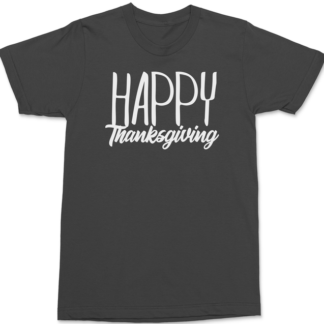 Happy Thankgiving T-Shirt CHARCOAL
