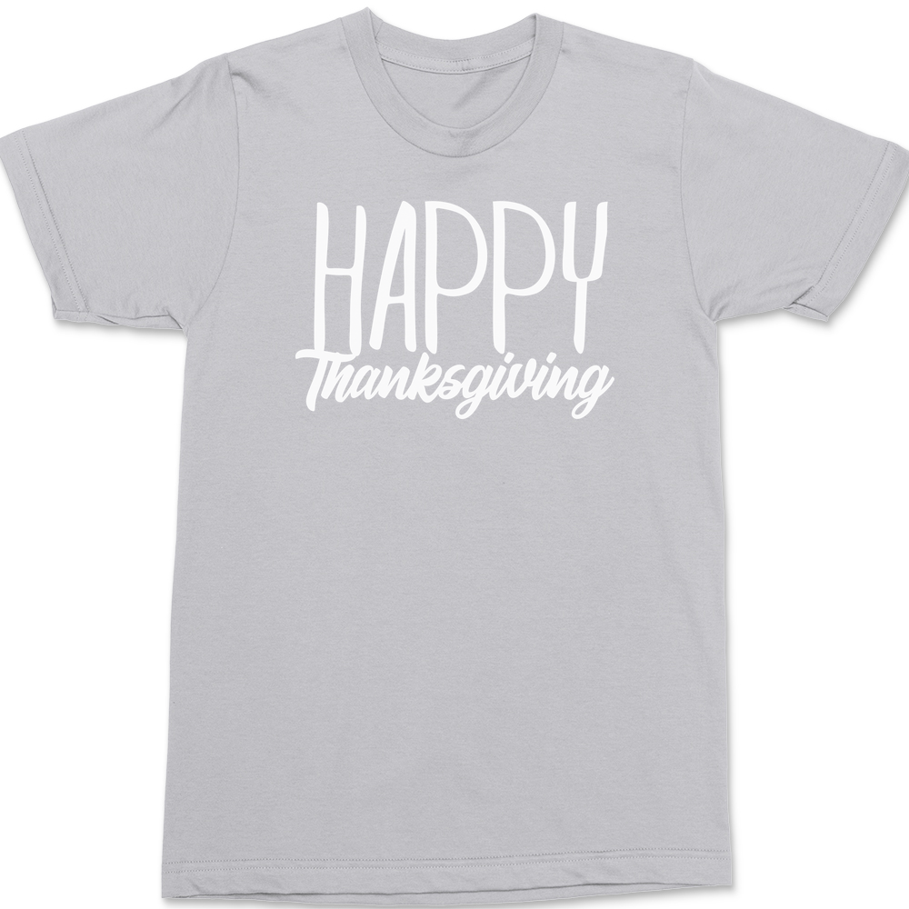 Happy Thankgiving T-Shirt SILVER