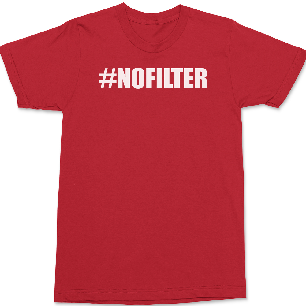 Hashtag No Filter T-Shirt RED