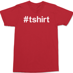 Hashtag T-Shirt T-Shirt RED