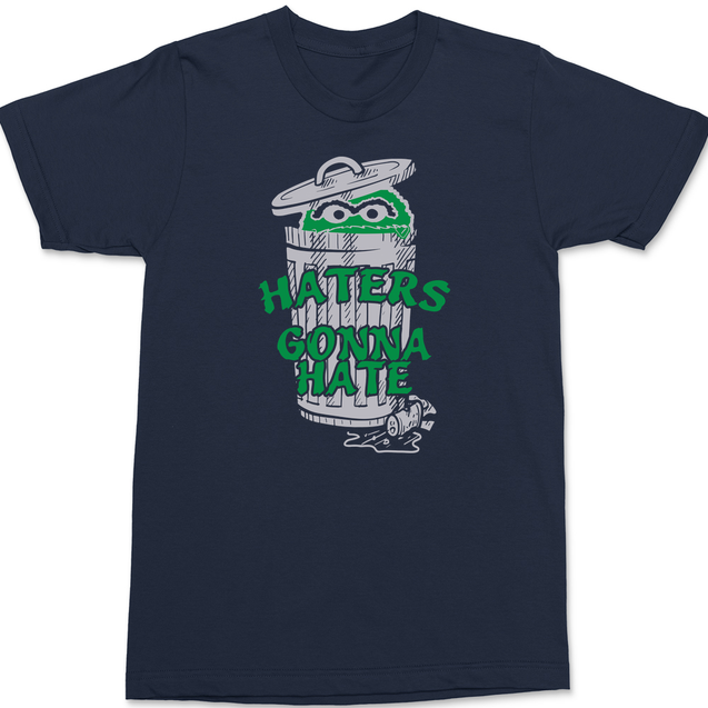Haters Gonna Hate T-Shirt NAVY