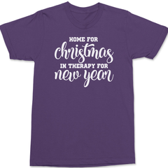 Home for Christmas In Therapy For New Years T-Shirt PURPLE