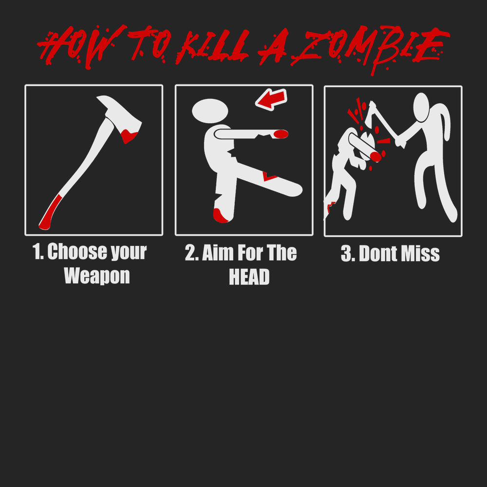 How to Kill A Zombie T-Shirt BLACK