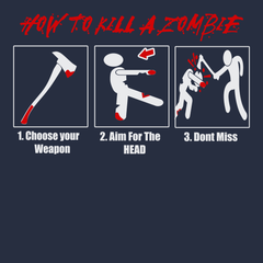 How to Kill A Zombie T-Shirt Navy