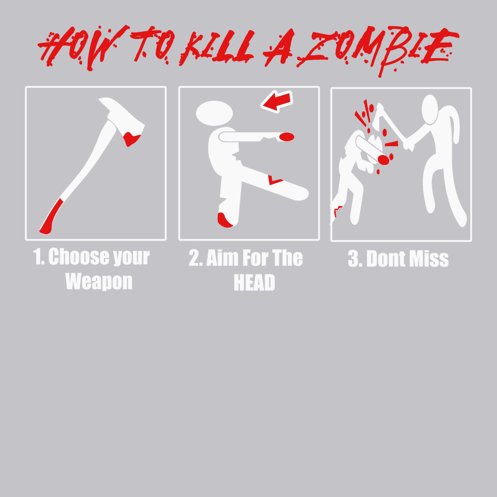 How to Kill A Zombie T-Shirt SILVER