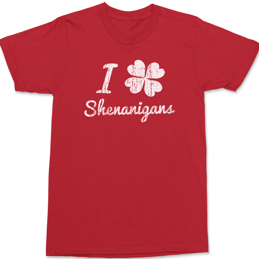 I Clover Shenanigans T-Shirt RED