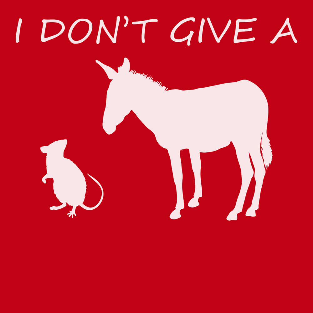 I Don't Give A Rats Ass T-Shirt RED
