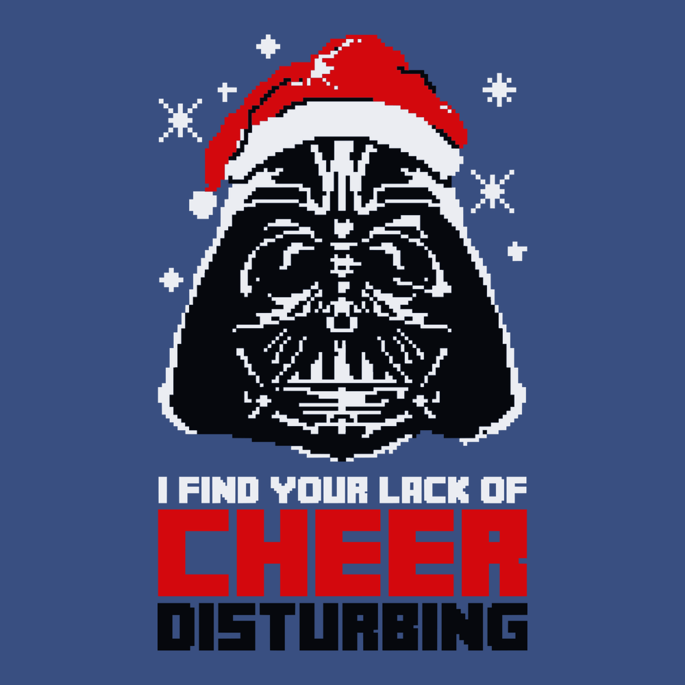 I Find your Lack of Cheer Disturbing T-Shirt BLUE