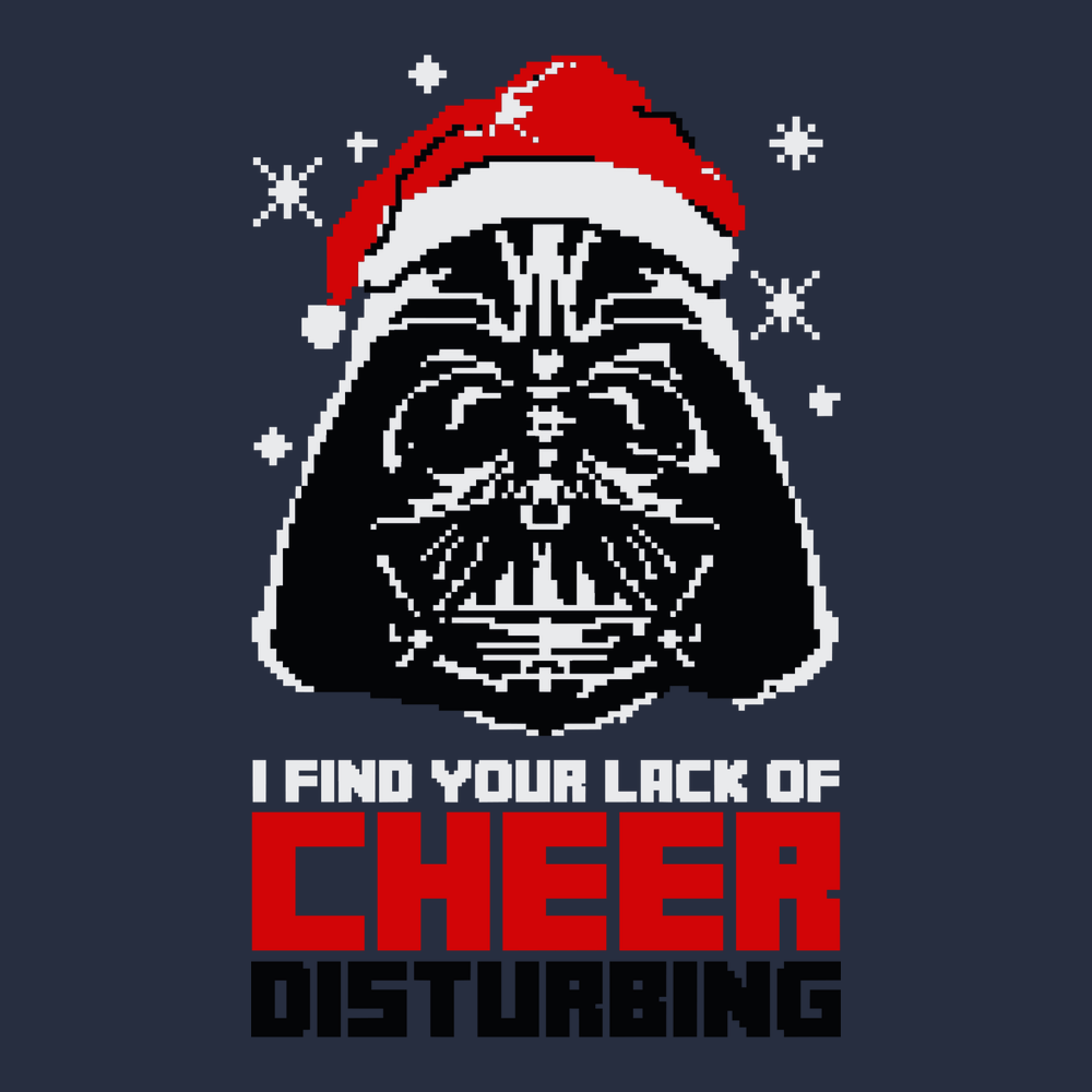 I Find your Lack of Cheer Disturbing T-Shirt NAVY