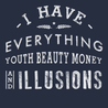 I Have Everything T-Shirt NAVY