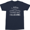 I Have Everything T-Shirt NAVY