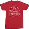 I Have Everything T-Shirt RED