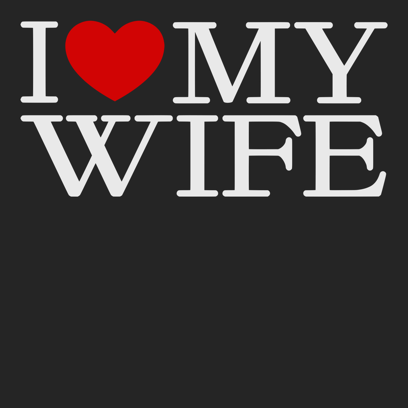 I Love My Wife T-Shirt BLACK