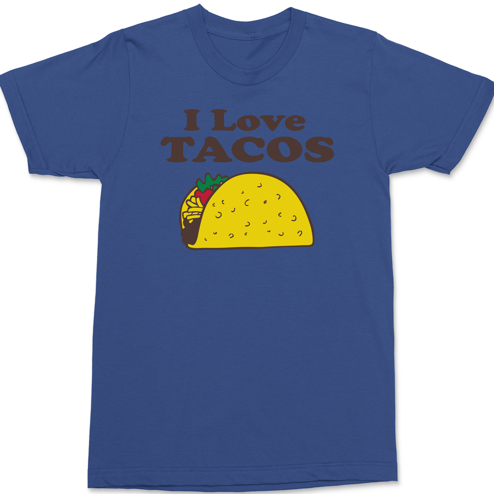 I Love Tacos T-Shirt BLUE