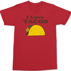 I Love Tacos T-Shirt RED