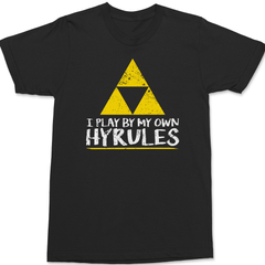I Play By My Own Hyrules T-Shirt BLACK