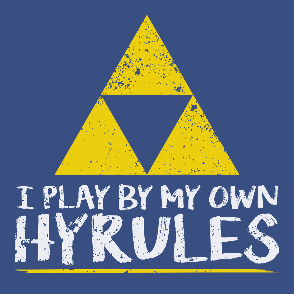 I Play By My Own Hyrules T-Shirt BLUE