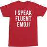 I Speak Fluent Emoji T-Shirt RED