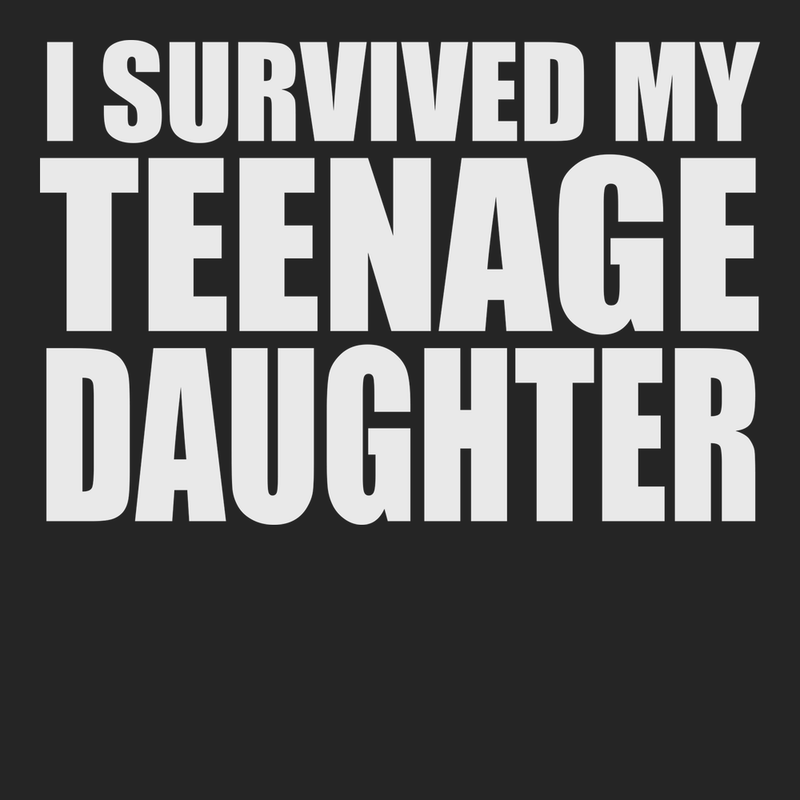 I Survived My Teenage Daughter T-Shirt BLACK