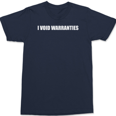 I Void Warranties T-Shirt NAVY