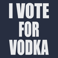 I Vote For Vodka T-Shirt NAVY