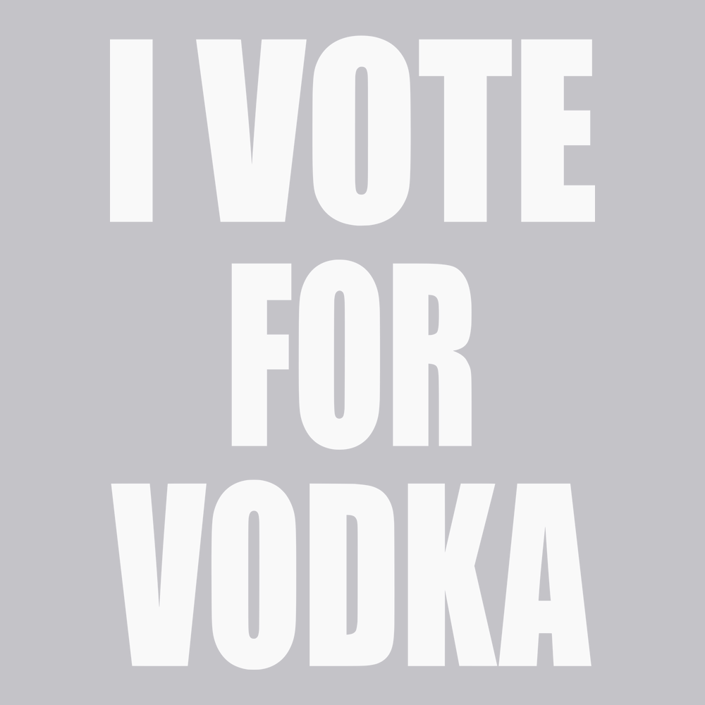 I Vote For Vodka T-Shirt SILVER
