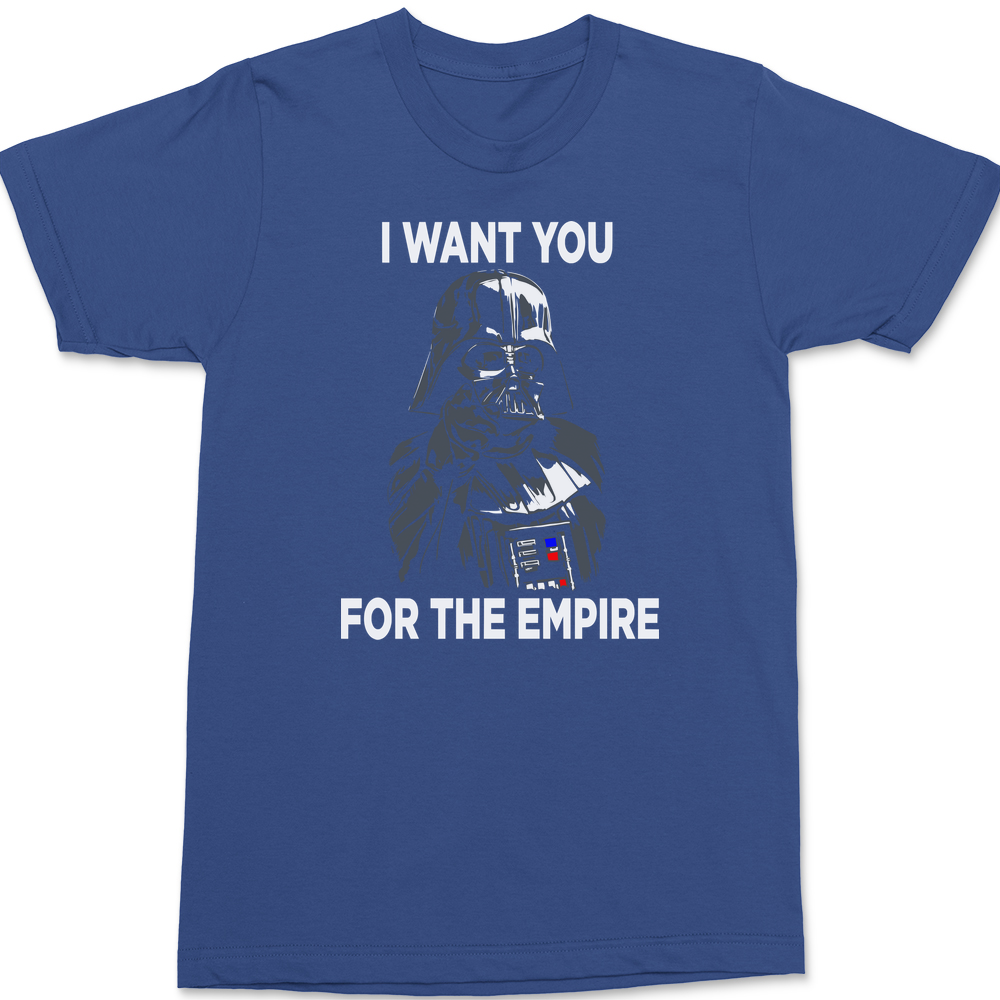 I Want You For The Empire T-Shirt BLUE