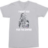 I Want You For The Empire T-Shirt SILVER