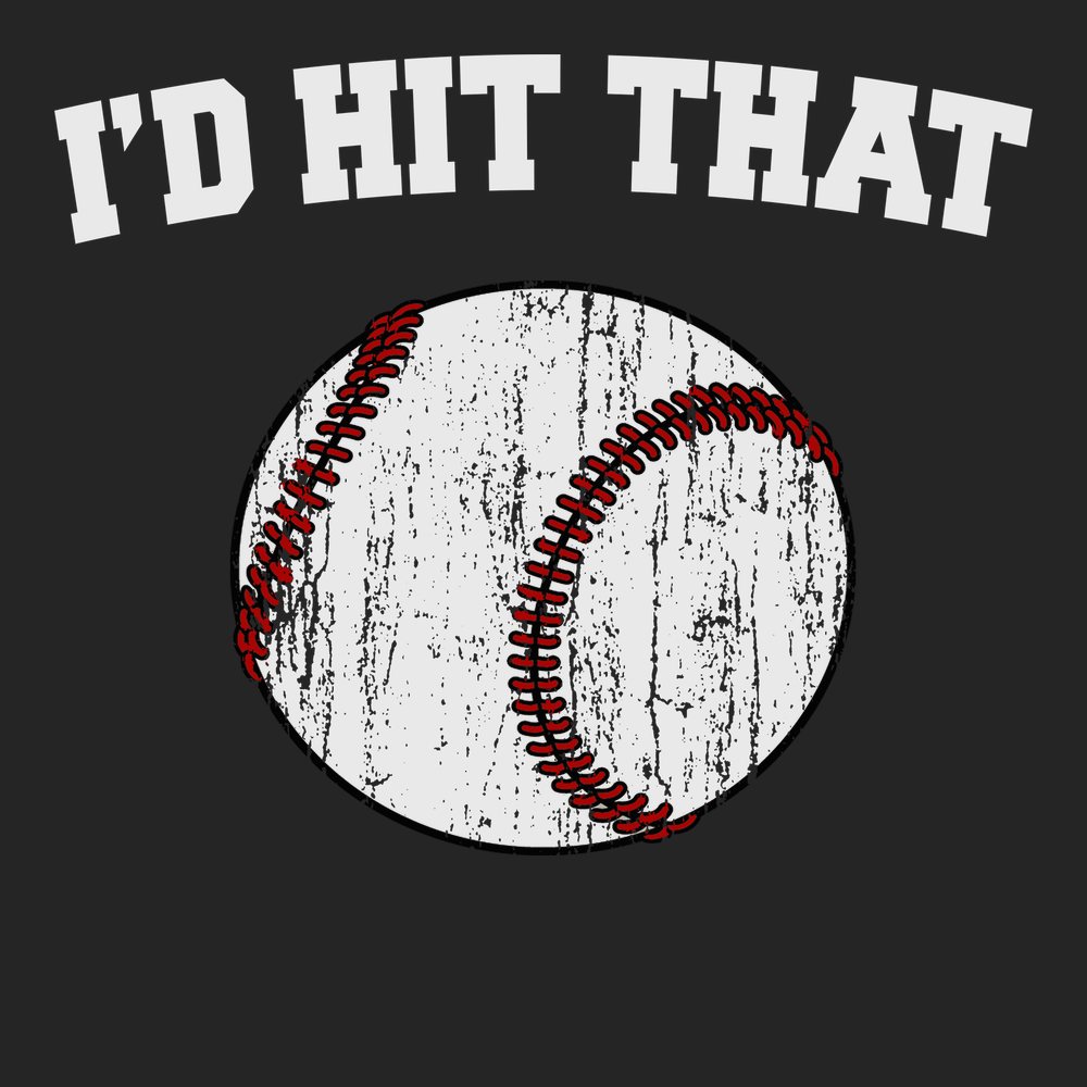 I'd Hit That T-Shirt BLACK