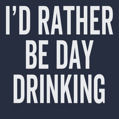I'd Rather Be Day Drinking T-Shirt NAVY