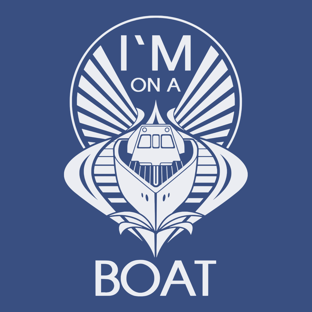 I'm On A Boat T-Shirt BLUE