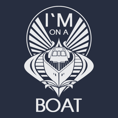 I'm On A Boat T-Shirt NAVY