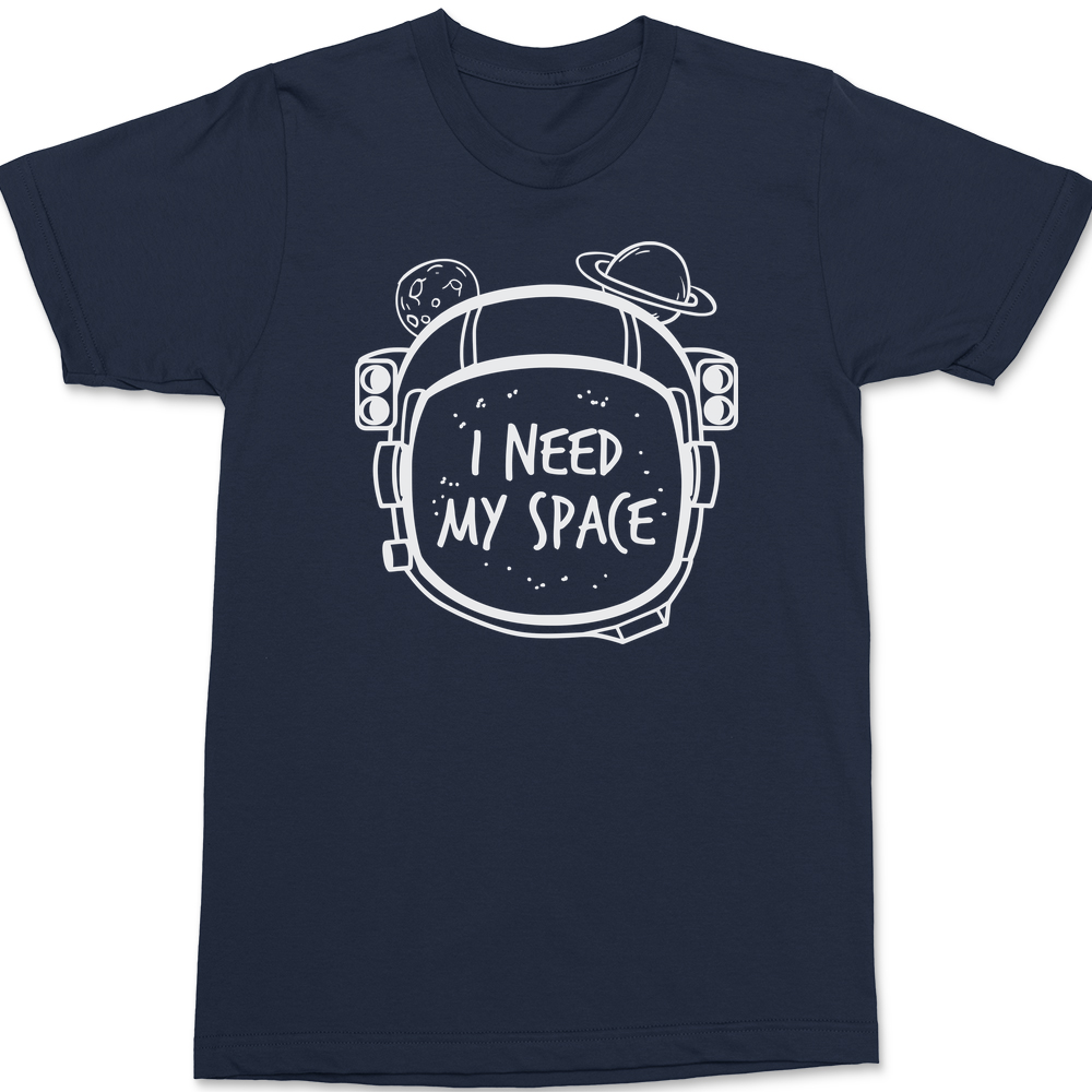 I need My Space T-Shirt NAVY