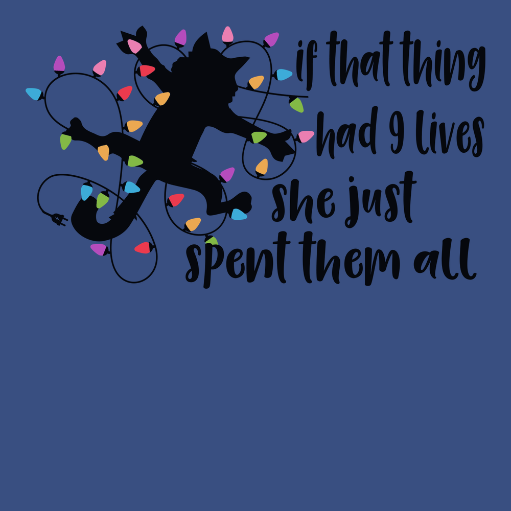 If That Thing Had 9 Lives T-Shirt BLUE