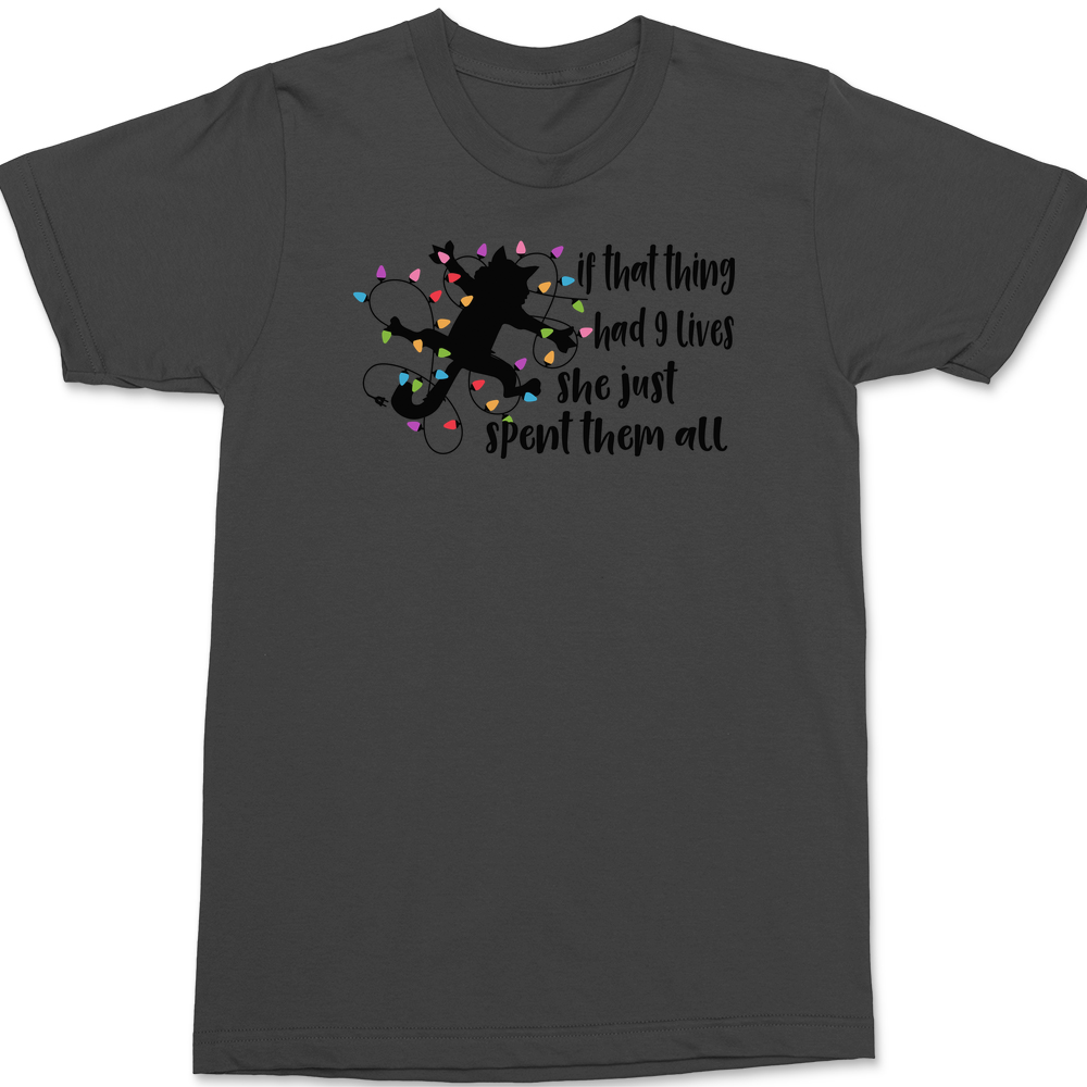 If That Thing Had 9 Lives T-Shirt CHARCOAL