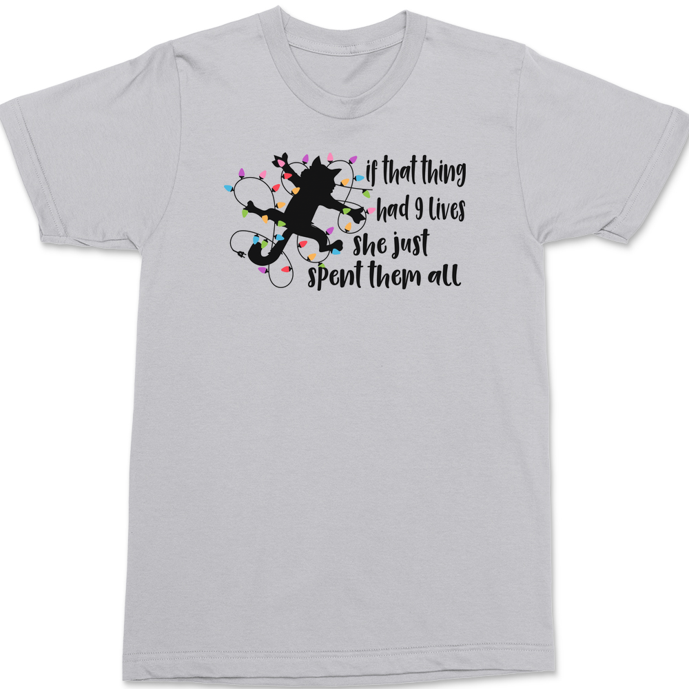 If That Thing Had 9 Lives T-Shirt SILVER