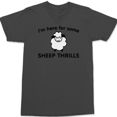 Im Here For Some Sheep Thrills T-Shirt CHARCOAL