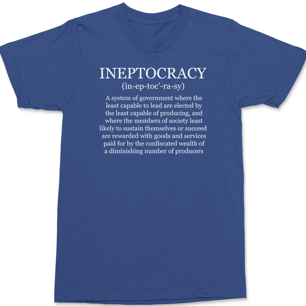 Ineptocracy T-Shirt BLUE