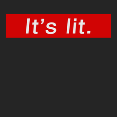 It's Lit T-Shirt BLACK