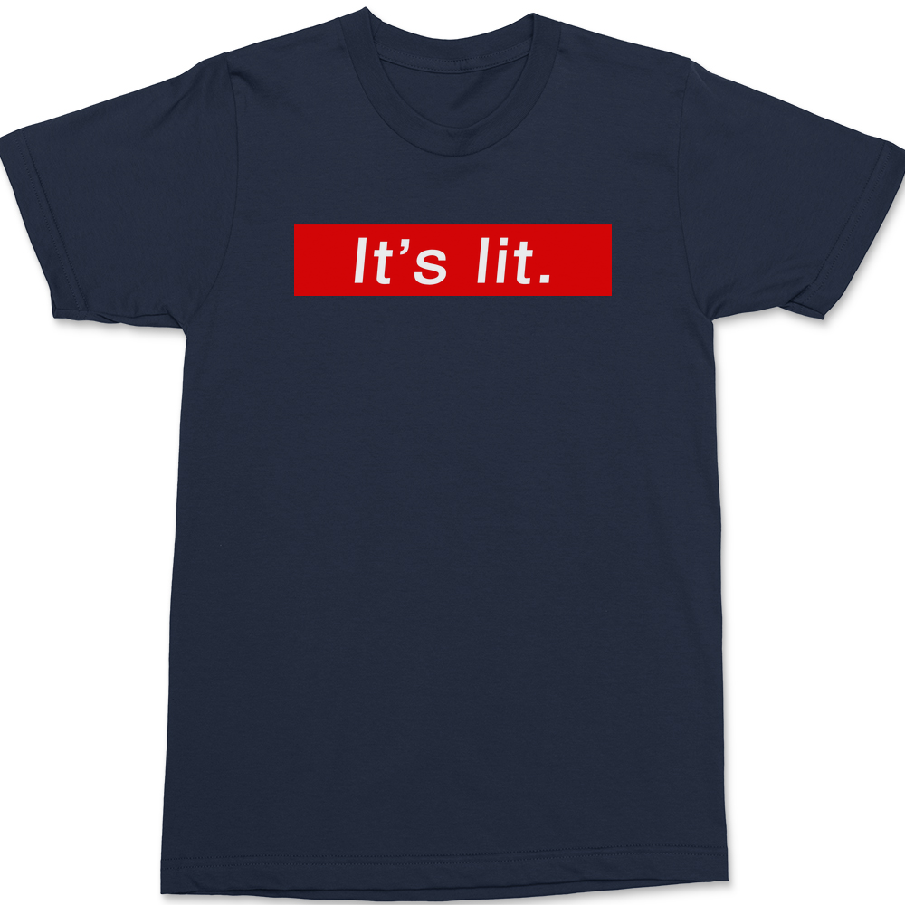 It's Lit T-Shirt Navy