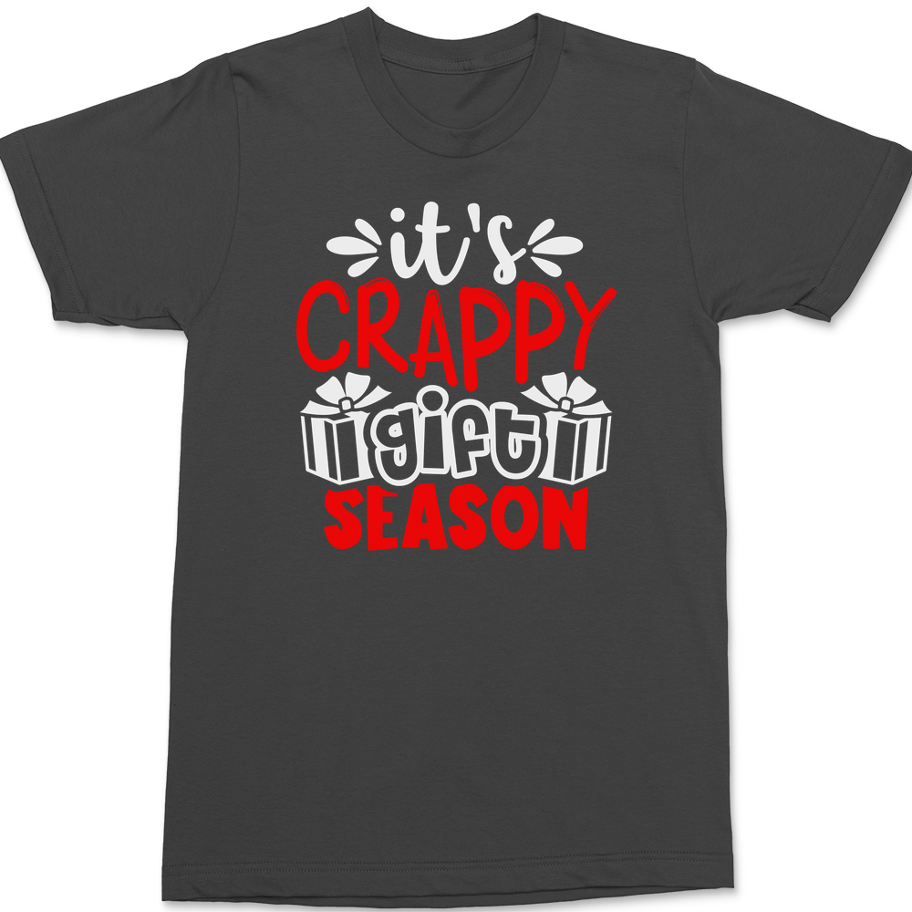 Its Crappy Gift Season T-Shirt CHARCOAL