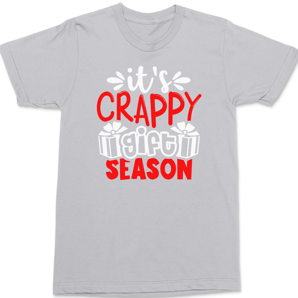 Its Crappy Gift Season T-Shirt SILVER