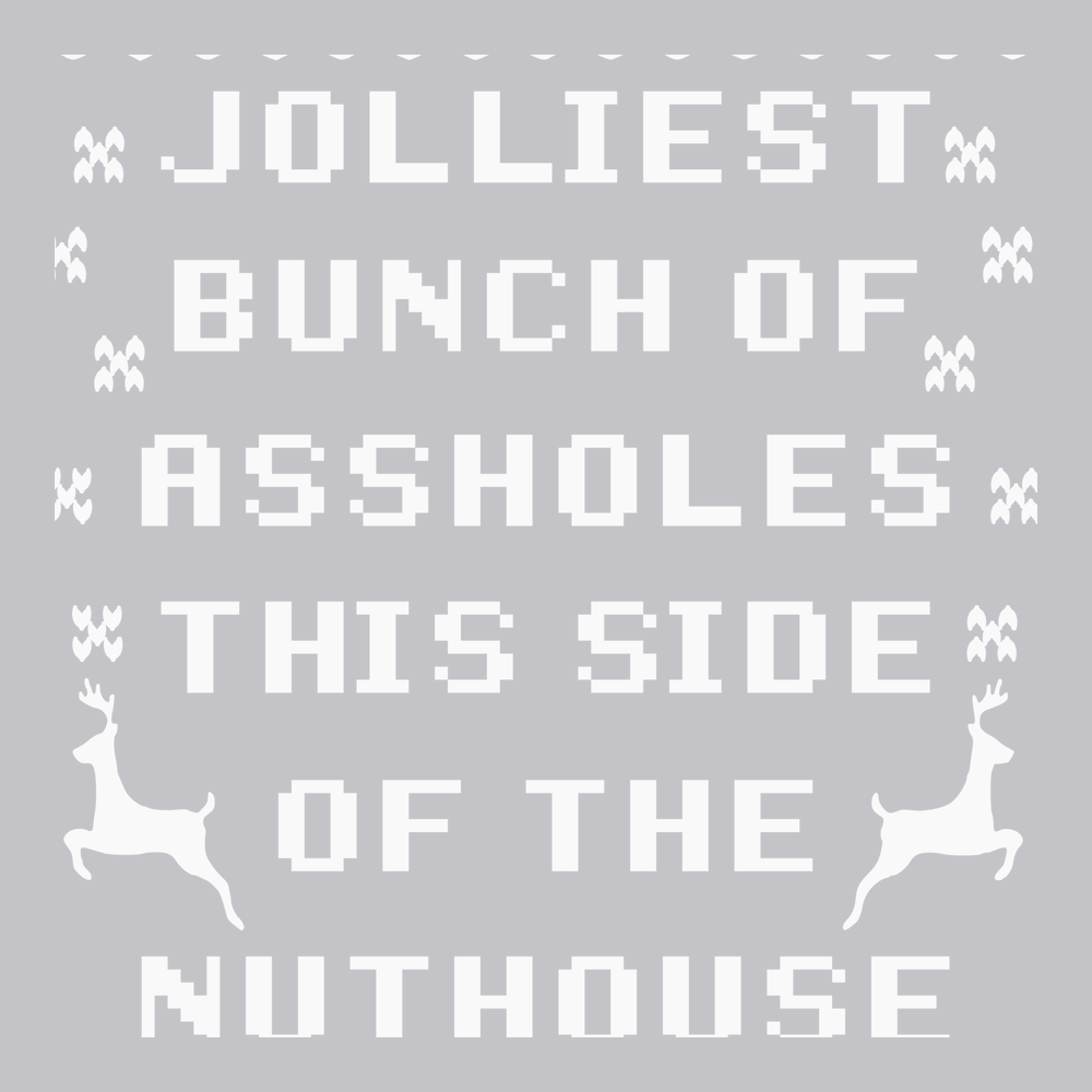 Jolliest Bunch of Assholes T-Shirt SILVER