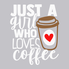 Just a Girl Who Loves Coffee T-Shirt SILVER