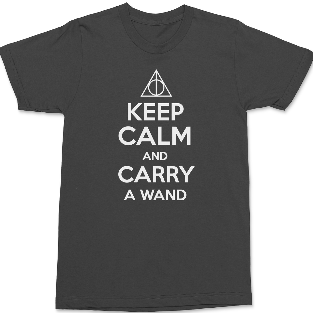 Keep Calm and Carry A Wand T-Shirt CHARCOAL