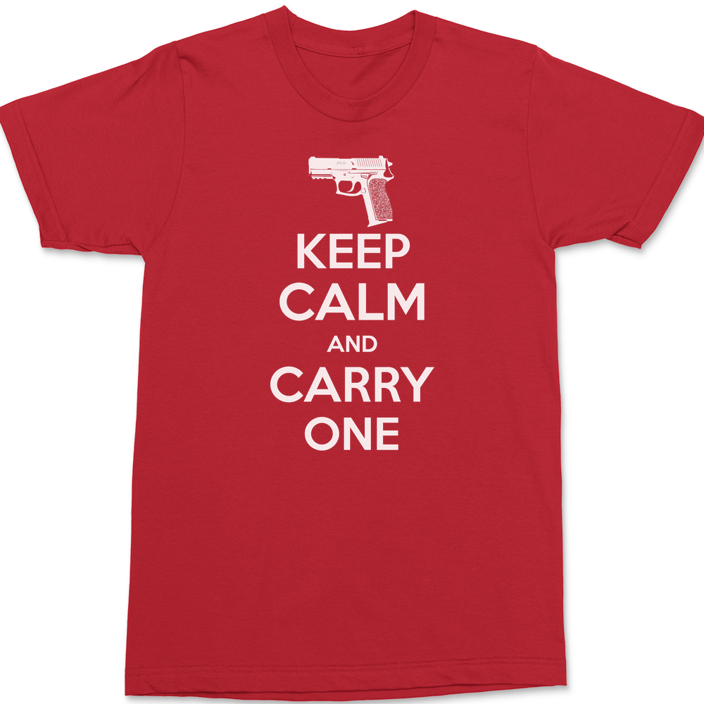 Keep Calm and Carry One T-Shirt RED