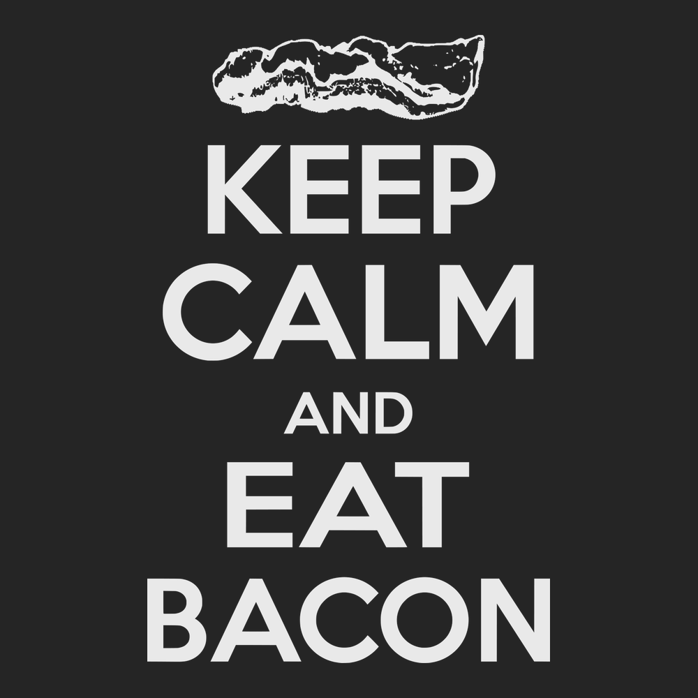 Keep Calm and Eat Bacon T-Shirt BLACK