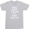 Keep Calm and Eat Bacon T-Shirt SILVER
