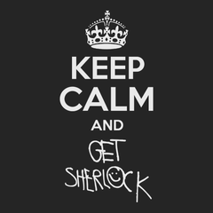 Keep Calm and Get Sherlock T-Shirt BLACK
