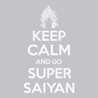 Keep Calm and Go Super Saiyan T-Shirt SILVER